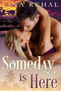 Someday is Here by Lina Rehal